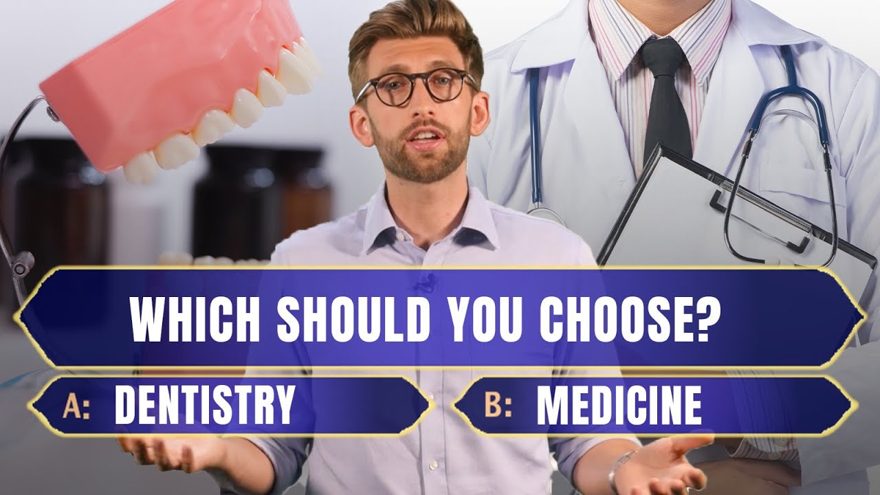 Medicine vs Dentistry: Which Should I Study Or Choose As A Career