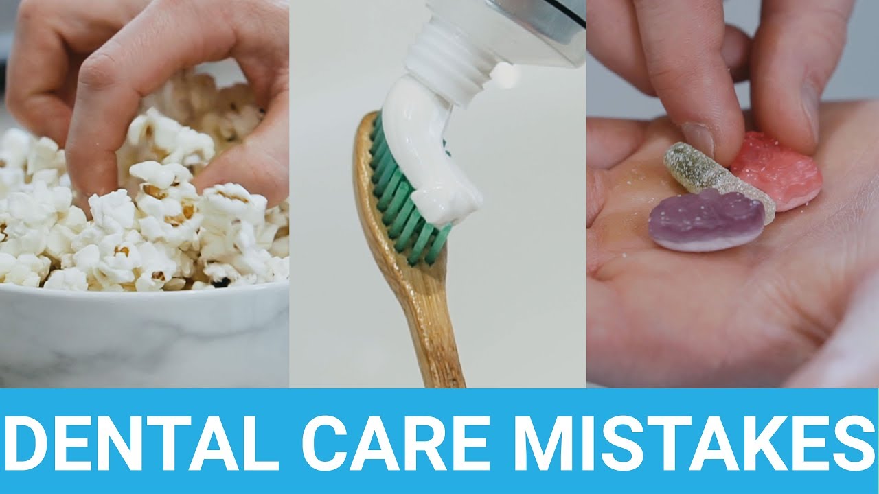 Common Mistakes When Taking Care Of Your Teeth