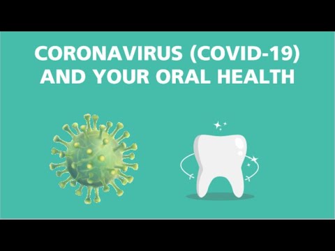 Coronavirus (COVID-19) and Your Oral Health