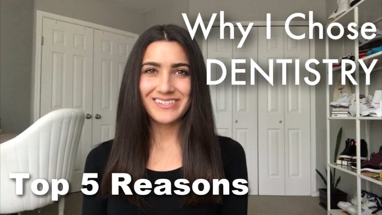 Is Dentistry the Right Career for You? - My Top 5 Reasons to become a Dentist