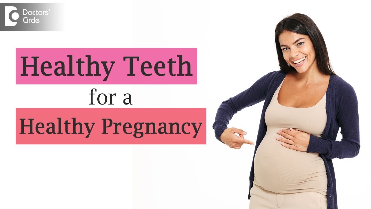 How to Take Care of Your Teeth & Gums when Pregnant | Dr. Hajira Nazeer|Doctors' Circle