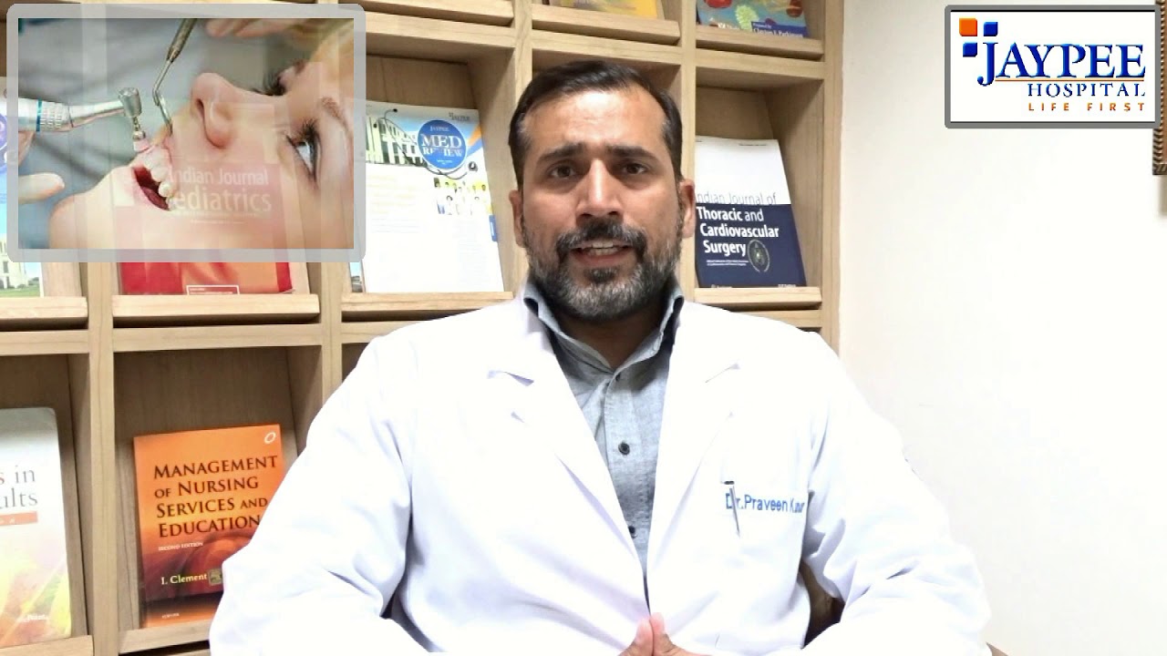 Best oral hygiene practices and tips by Dr Praveen Kumar, Senior Consultant