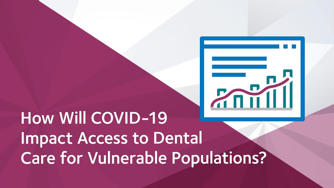 May 2020 - COVID-19 Economic Impact on Public Dental Care Settings (plus Expert Panel Discussion)