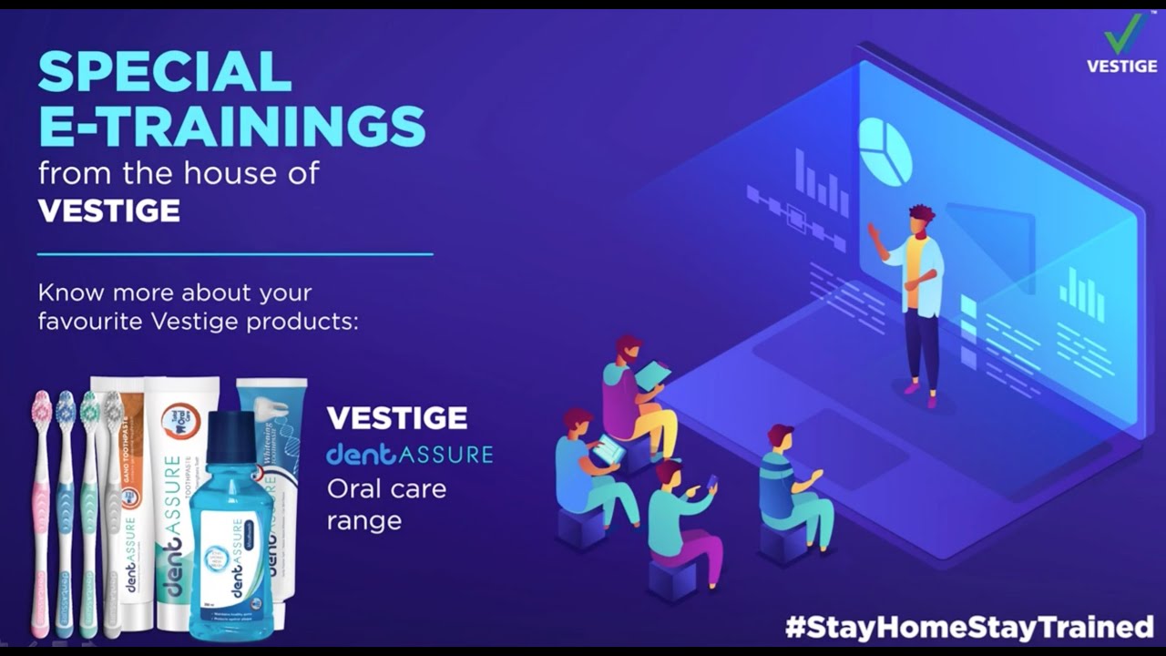 Day #19 Product E-training - Vestige Dent Assure Oral Care Range | #StayHomeStayTrained