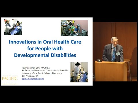 Innovations in Dental Care and DentiCal - Development Disabilities
